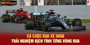 Cá Cược Đua Xe U888 - Trải Nghiệm Kịch Tính Từng Vòng Đua