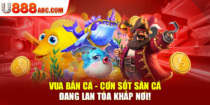 Vua Săn Cá - Cơn Sốt Săn Cá Đang Lan Tỏa Khắp Nơi!