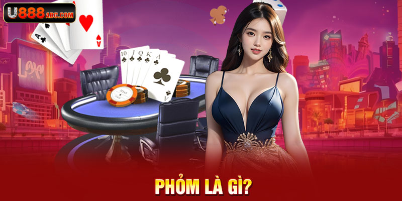 Phỏm là gì?