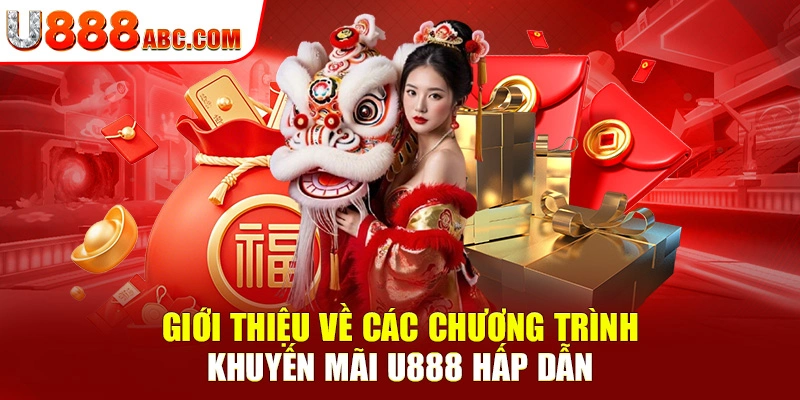 Giới thiệu về các chương trình khuyến mãi U888 hấp dẫn
