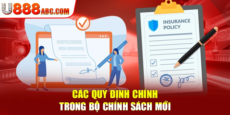 Các quy định chính trong bộ chính sách mới
