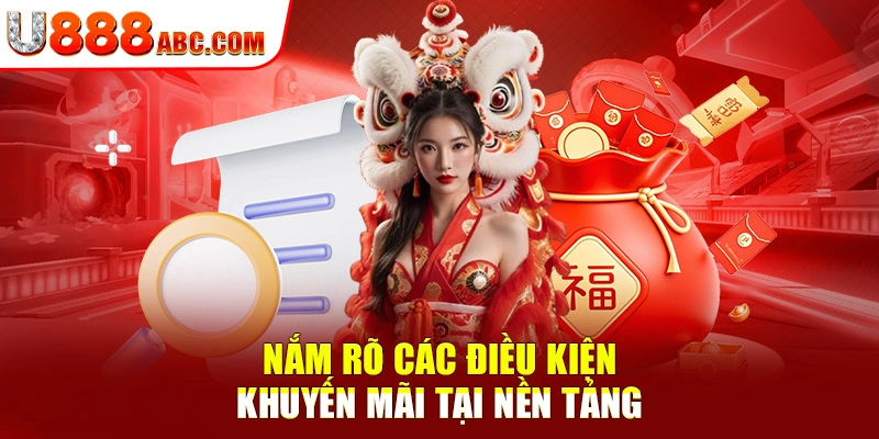 Nắm rõ các điều kiện khuyến mãi tại nền tảng