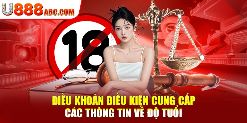 Điều khoản điều kiện cung cấp các thông tin về độ tuổi